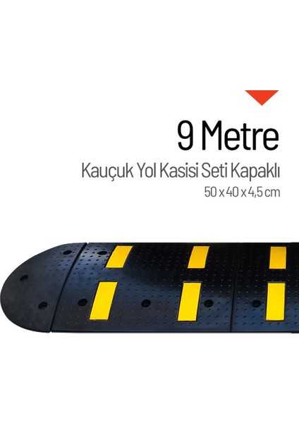 Kauçuk Hız Kesici Set Kapaklı, Yol Kasisi 9 metre