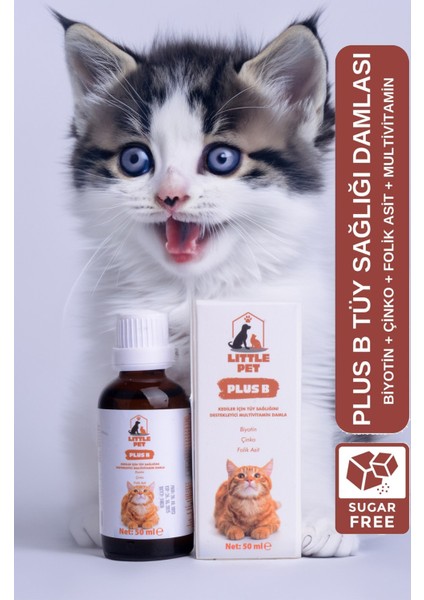 Lıttle Pet Plus B For Cats 50 ml Kediler Için Tüy Sağlığı Damlası