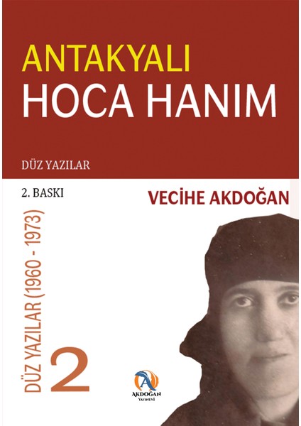 Antakyalı Hoca Hanım 2 - Vecihe Akdoğan