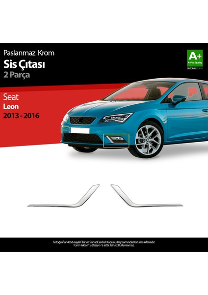 Seat Leon Krom Sis Farı Çerçevesi 2 Prç. 2013-2016 A+ Kalite