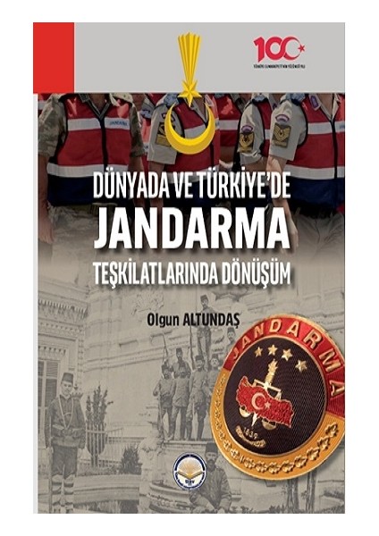 Dünyada ve Türkiyede Jandarma Teşkilatlarında Dönüşüm