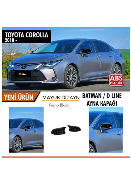 Toyota Corolla E210 (2018 ve Sonrası) Uyumlu Batman Ayna Kapağı Piano Black --Mayuk Dizayn--