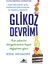 Glikoz Devrimi: Kan Şekerini Dengelemenin Hayat Değiştiren Gücü - Jessie Inchauspe 1