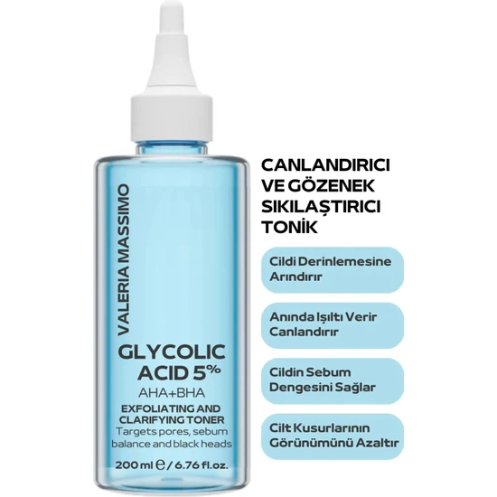 Valeria Massimo Gözenek Sıkılaştırıcı, Canlandırıcı ve Arındırıcı Tonik 200 ml Glycolic Acid 5% Aha + Bha