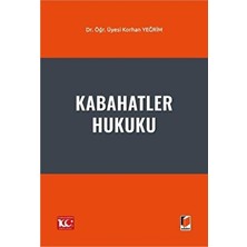 Kabahatler Hukuku - Korhan Yeğrim