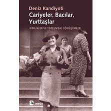 Cariyeler, Bacılar, Yurttaşlar