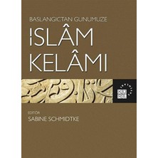 Başlangıçtan Günümüze Islam Kelamı