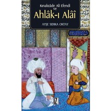 Kınalızade Ali Efendi ve Ahlak-I Alai