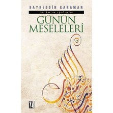 Islam’ın Işığında Günün Meseleleri (2 Cilt Tek Ciltte)