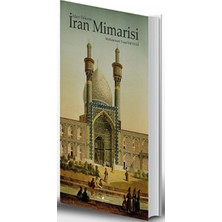 İraniyat Yayınları İslam Dönemi iran Mimarisi