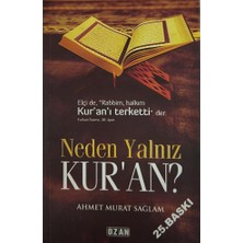 Neden Yalnız Kur'an?