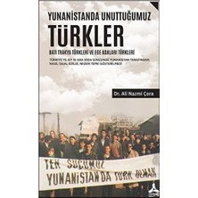 Yunanistanda Unuttuğumuz Türkler - Batı Trakya Türkleri ve Ege Adaları Türkleri