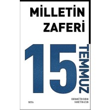 Milletin Zaferi 15 Temmuz