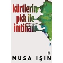 Kürtlerin Pkk Ile Imtihanı