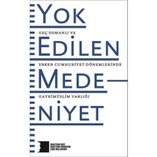 Yok Edilen Medeniyet