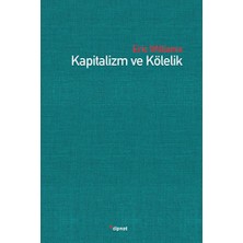 Kapitalizm ve Kölelik