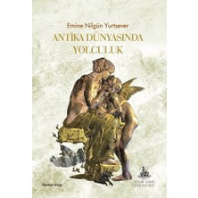 Antika Dünyasında Yolculuk