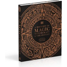 A History Of Magic, Witchcraft And The Occult