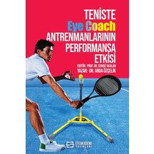 Teniste Eye Coach Antrenmanlarının Performansa Etkisi