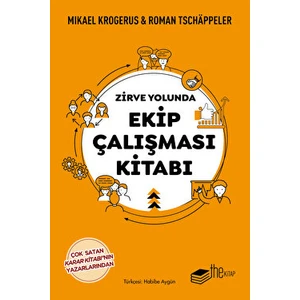 Zirve Yolunda Ekip Çalışması Kitabı - Roman Tschappeler