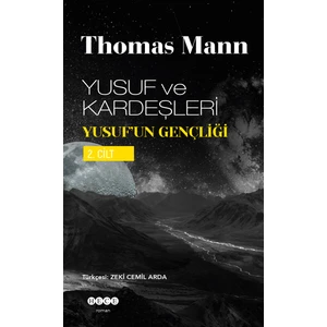Yusuf Ve Kardeşleri Yusuf'un Gençliği 2. Cilt
