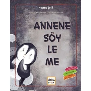 Annene Söyleme - Nesme Şerif