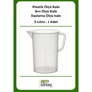 Agro Turkey | 1 Adet - 5 Litre Plastik Ölçü Kabı - Sıvı Ölçü Kabı - İlaçlama Ölçü Kabı