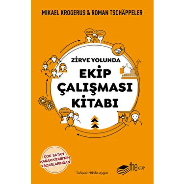 Zirve Yolunda Ekip Çalışması Kitabı - Roman