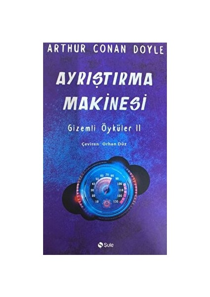 Ayrıştırma Makinesi - Arthur Conan Doyle