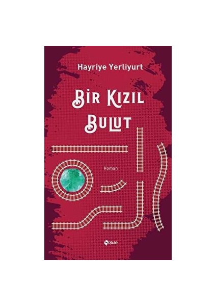 Bir Kızıl Bulut - Hayriye Yerliyurt