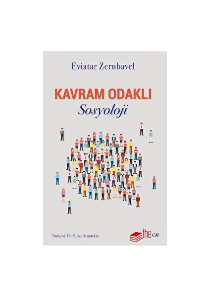 Kavram Odaklı Sosyoloji - Eviatar Zerubavel