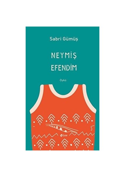 Neymiş Efendim - Sabri Gümüş