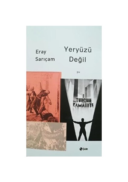 Yeryüzü Değil - Eray Sarıçam