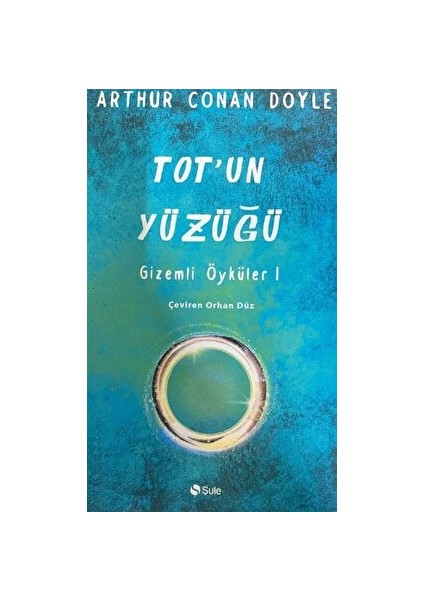 Tot'un Yüzüğü - Arthur Conan Doyle