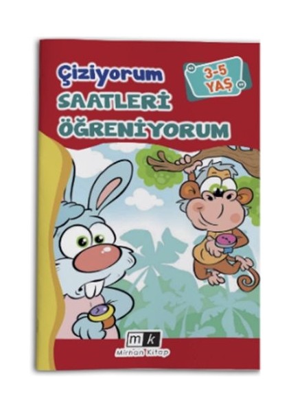 Çiziyorum Saatleri Öğreniyorum 3-5 Yaş