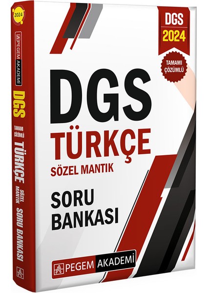 2024 DGS Türkçe Sözel Mantık Tamamı Çözümlü Soru Bankası