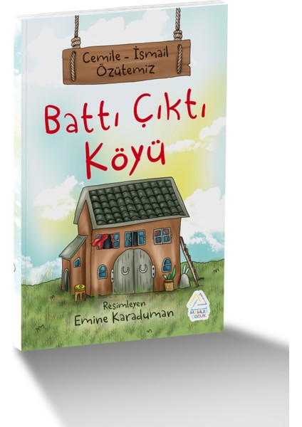 Battı Çıktı Köyü -Cemile Özütemiz & Ismail Özütemiz