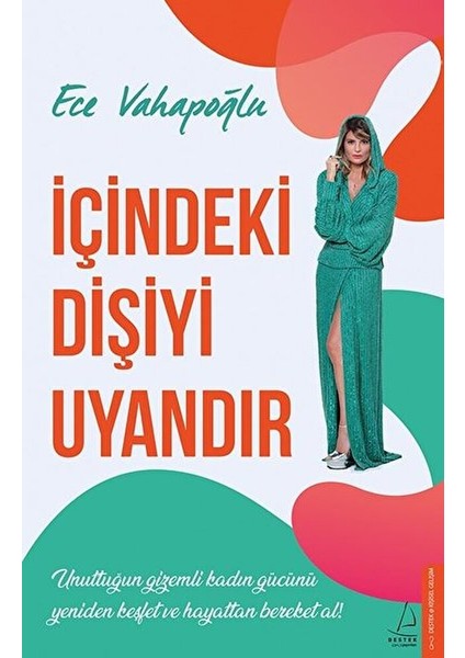 Içindeki Dişiyi Uyandır