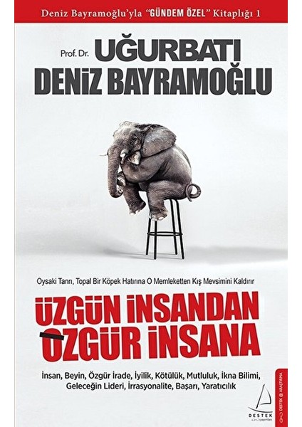 Üzgün Insandan Özgür Insana
