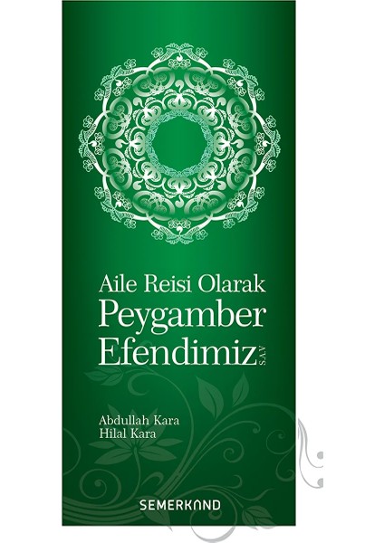 Aile Reisi Olarak Peygamber Efendimiz