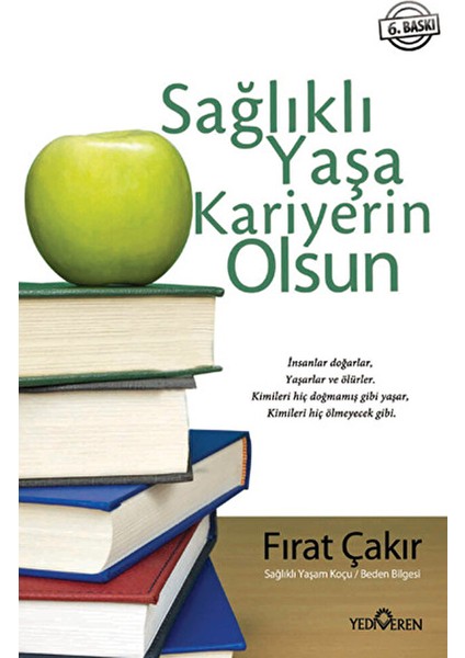 Sağlıklı Yaşa Kariyerin Olsun