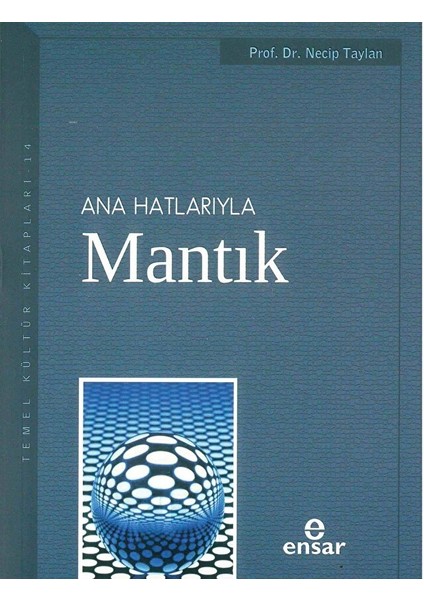 Anahatlarıyla Mantık