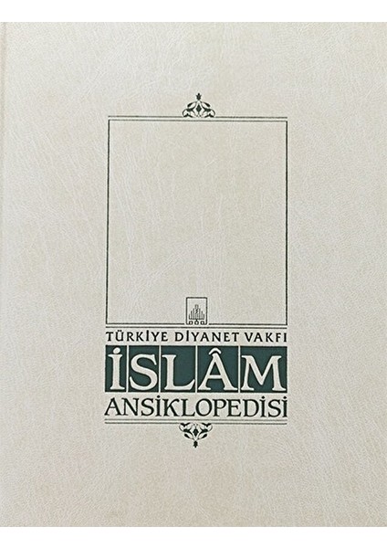 Islam Ansiklopedisi Cilt: 25