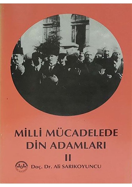 Milli Mücadelede Din Adamları 2