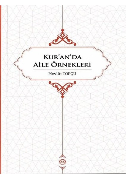 Kur’an’da Aile Örnekleri