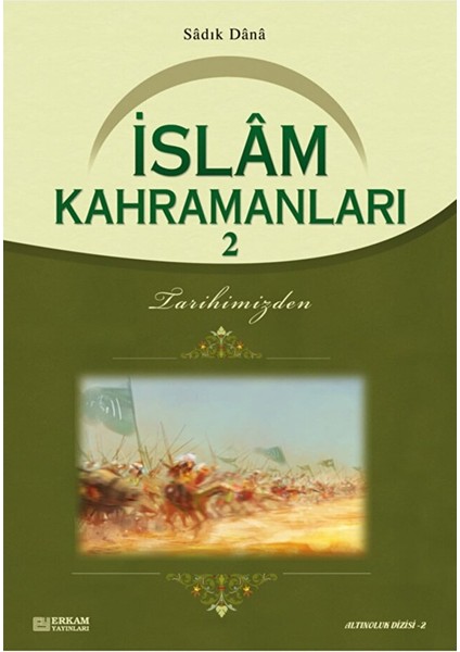 Islam Kahramanları - 2