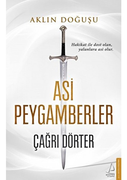 Aklın Doğuşu - Asi Peygamberler