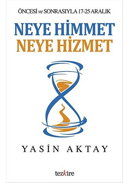Neye Himmet Neye Hizmet