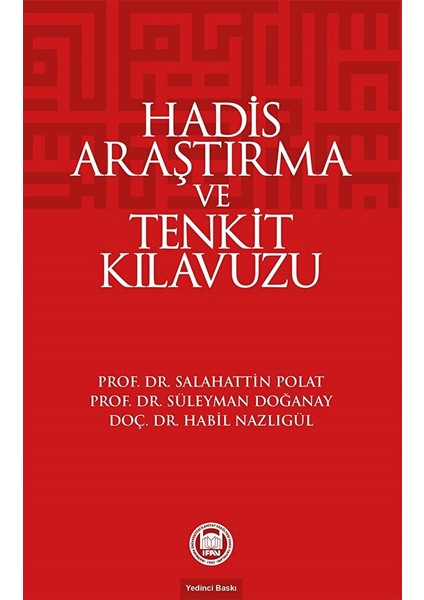 Hadis Araştırma ve Tenkit Klavuzu