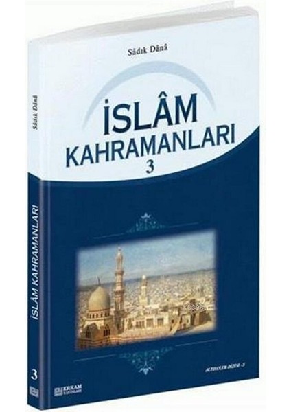 Islam Kahramanları - 3